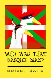 A poster of two ducks wearing a mask and berret in front of the Basque Flag.